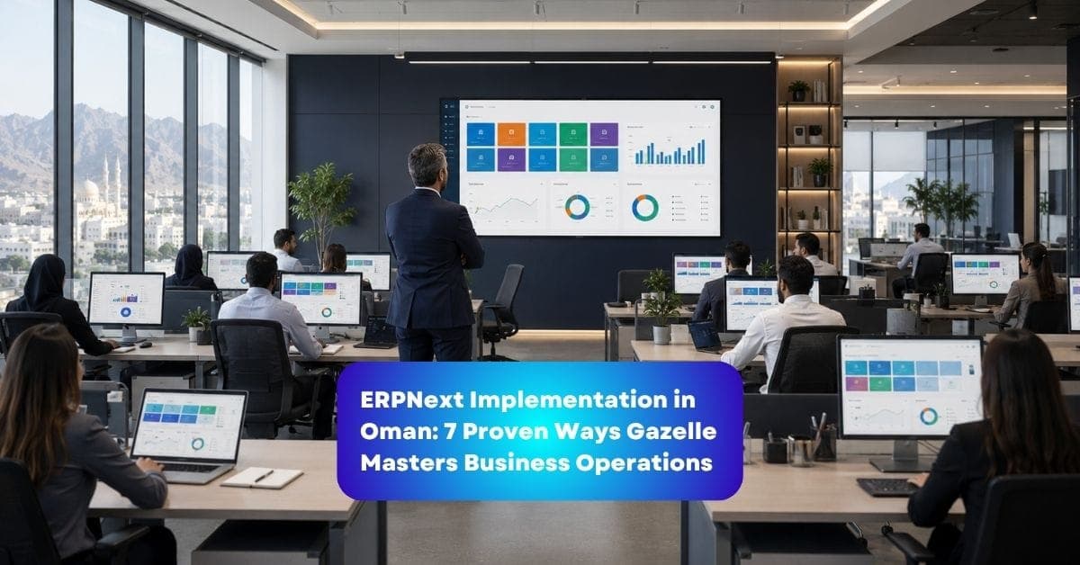 ERPNext multi-department business management in Oman